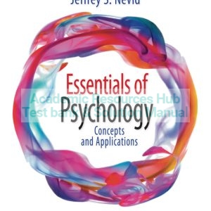 Test Bank For Essentials of Psychology: Concepts and Applications, 5th Edition By Jeffrey S. Nevid, ISBN-10: 1305966260, ISBN-13: 9781305966260
