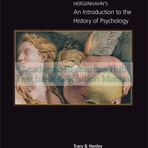 Test Bank For Hergenhahn's An Introduction to the History of Psychology, 8th Edition By Tracy Henley, ISBN: 9781337700191