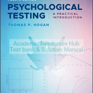 Solution Manual For Psychological Testing A Practical Introduction 4th Edition By Thomas P. Hogan, ISBN 9781119506904