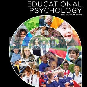 Test Bank For Educational Psychology, 3rd Edition By Angela M. O'Donnell, Eva Dobozy, Brendan Bartlett, Michael C. Nagel, Simone Smala, Catherine Wormald, Greg Yates, Rebecca Spooner-Lane, Amina Youssef-Shalala, Johnmarshall Reeve, Jeffrey K. Smith, ISBN: 9780730354871
