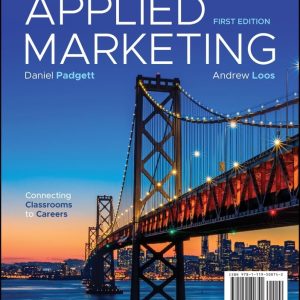 Solution Manual Applied Marketing, 1st Edition, Daniel Padgett, Andrew Loos