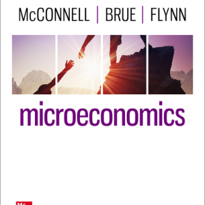 Solution Manual (Download Online) For Microeconomics, 22nd Edition, Campbell McConnell, Stanley Brue, Sean Flynn