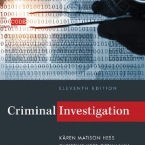 Test Bank For Criminal Investigation, 11th Edition, Kären M. Hess, Christine Hess Orthmann, Henry Lim Cho