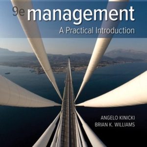 Test Bank Management, 9th Edition, Angelo Kinicki, Brian Williams,