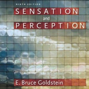 Test Bank Sensation And Perception, 9th Edition, E. Bruce Goldstein