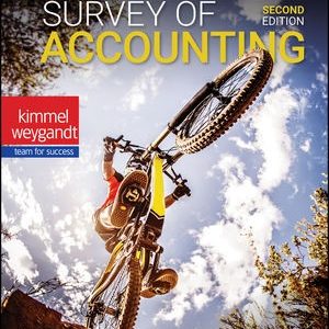 Survey of Accounting, 2nd Edition by Paul D. Kimmel, Jerry J. Weygandt Testbank.