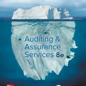 Auditing & Assurance Services 8th Edition By Timothy Louwers and Penelope Bagley and Allen Blay and Jerry Strawser and Jay Thibodeau 2020 Instructor Solution Manual
