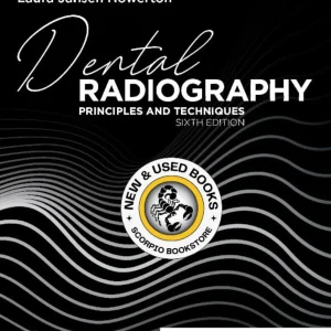 Dental Radiography, 6th Edition Iannucci Test bank.
