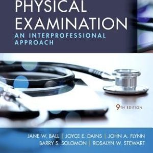 Seidel's Guide to Physical Examination, 9e By Jane W. Ball Test bank.