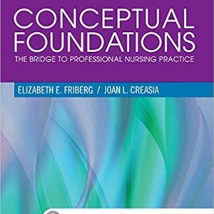 Conceptual Foundations, 6th Edition Elizabeth E. Friberg Test bank.