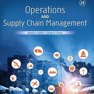 Operations and Supply Chain Management, 3rd Edition David A. Collier (Solution manual)