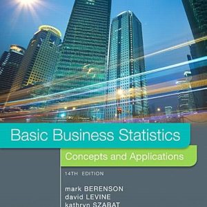 Basic Business Statistics, 14th Edition Mark L Berenson, Test Bank
