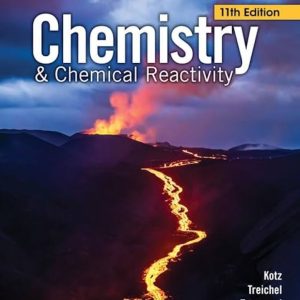 Chemistry & Chemical Reactivity, 11th Edition John C. Kotz Solution Manual
