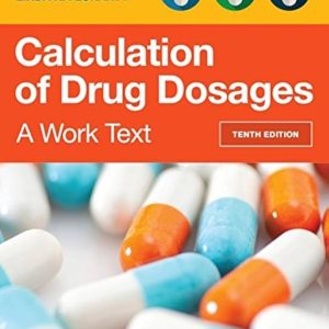Calculation of Drug Dosages, 11th Edition Sheila J. Ogden Test bank.