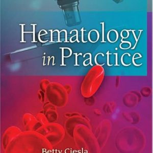 Hematology in Practice 3rd Edition Betty Ciesla Test bank.