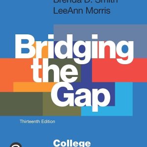 Bridging the Gap College Reading, 13th Edition Brenda D Smith Test Bank