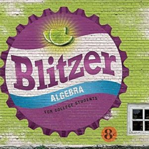 Algebra for College Students, 8th Edition Robert F Blitzer Solution Manual