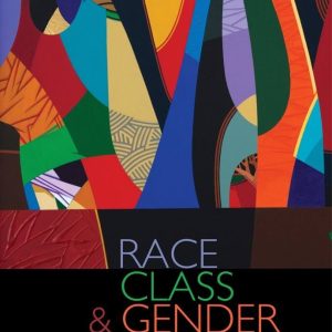 Race, Class, and Gender Intersections and Inequalities , 11th Edition Margaret L. Andersen Test bank