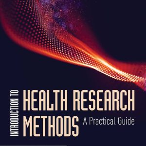 Introduction to Health Research Methods Third Edition Kathryn H. Jacobsen Test bank.