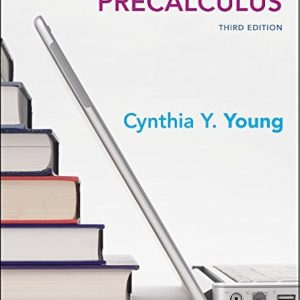 Precalculus 3rd Edition Cynthia Y. Young Test bank.