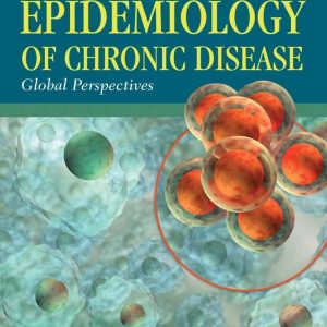 Epidemiology of Chronic Disease Global Perspectives Second Edition Randall Test bank.