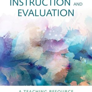 Clinical Instruction & Evaluation A Teaching Resource Third Edition Andrea B. O'Connor Test bank.