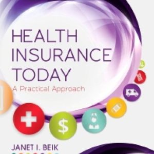 Health Insurance Today, 7th Edition Beik Test bank.