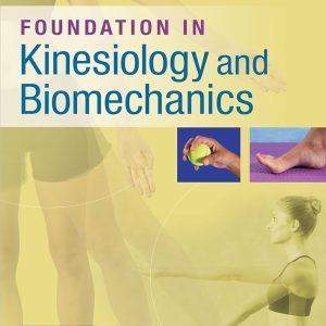 Foundations in Kinesiology and Biomechanics Vickie Samuels Test bank.