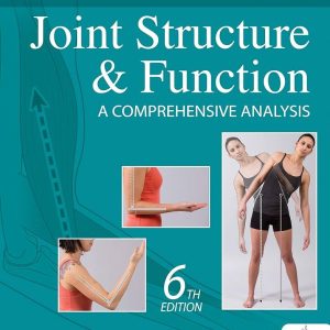 Joint Structure and Function A Comprehensive Analysis 6th Edition Pamela K. Levangie Test bank.