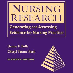 Nursing Research Generating and Assessing Evidence for Nursing Practice, 11e Polit Test bank.