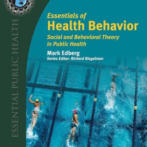 Essentials of Health Behavior Third Edition Mark Edberg Test bank.