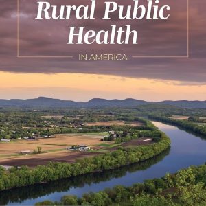 Foundations of Rural Public Health in America First Edition Joseph N. Inungu Test bank.