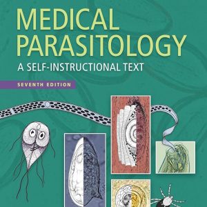 Medical Parasitology A Self-Instructional Text 7th Edition Ruth Leventhal Test bank.