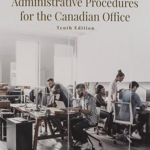 Administrative Procedures for the Canadian Office 10E Lauralee Kilgour, Test Bank