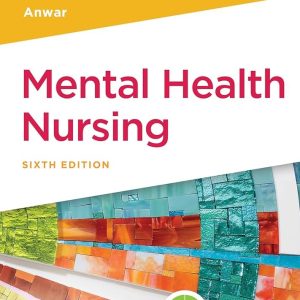 Mental Health Nursing 6th Edition Linda M. Gorman Test bank.