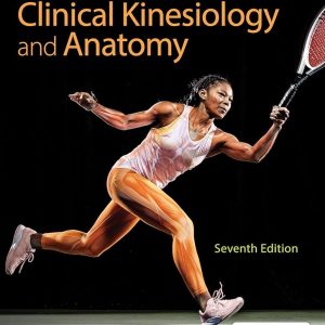 Clinical Kinesiology and Anatomy 7th Edition Lynn S. Lippert Test bank.
