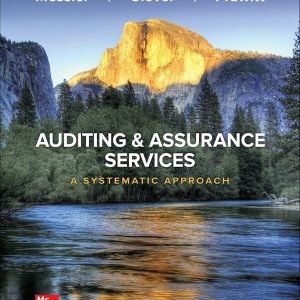 Auditing & Assurance Services A Systematic Approach, 12th Edition By William Messier Jr, Steven Glover and Douglas Prawitt Test bank