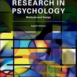 Research In Psychology Methods and Design, 8th Edition by Kerri A. Goodwin, C. James Goodwin Testbank.