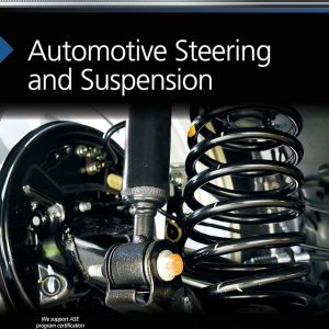Automotive Steering and Suspension First Edition James Kerwin Test bank.