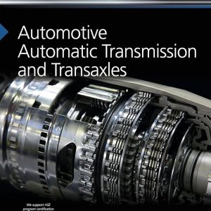 Automotive Automatic Transmission and Transaxles First Edition Keith Santini Test bank.