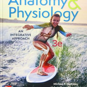 Anatomy and Physiology An Integrative Approach, 3e P McKinley O'Loughlin, Bidle, Instructor Solution Manual