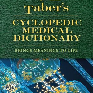 Taber's Cyclopedic Medical Dictionary 24th Edition Donald Venes Test bank.