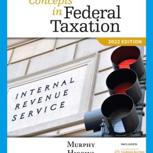 Concepts in Federal Taxation 2022 29th Edition Kevin E. Murphy Test bank