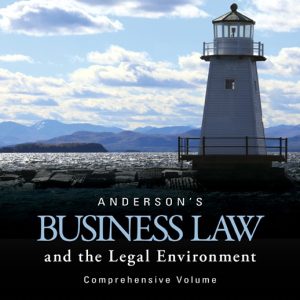 Anderson's Business Law and the Legal Environment, Comprehensive Volume , 23rd Edition David P Twomey; Marianne M Jennings; Stephanie M Greene Instructor solution manual