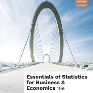Essentials of Statistics for Business and Economics , 10th Edition Jeffrey D. Camm Test bank