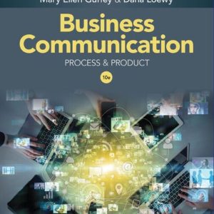 Business Communication Process & Product, 10th Edition Mary Ellen Gu (Solution manual