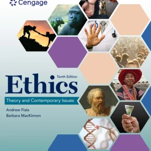 Ethics Theory and Contemporary Issues , 10th Edition Andrew Fiala Test bank
