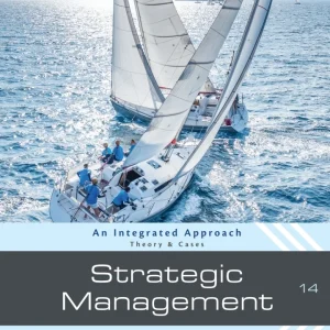 Strategic Management Theory & Cases An Integrated Approach 14th Edition by Charles W. L. Hill Test bank