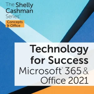 Microsoft® 365® & Office® 2021 1st Edition Test bank