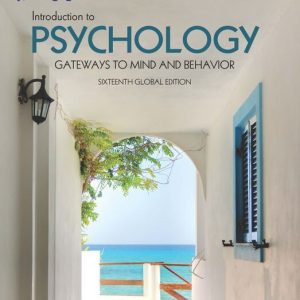 Introduction to Psychology Gateways to Mind and Behavior , 16th Edition Dennis Coon Test bank